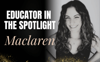 Educator in the Spotlight – Meet Maclaren Obremski
